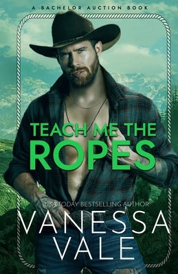 Teach Me The Ropes: Large Print by Vale, Vanessa