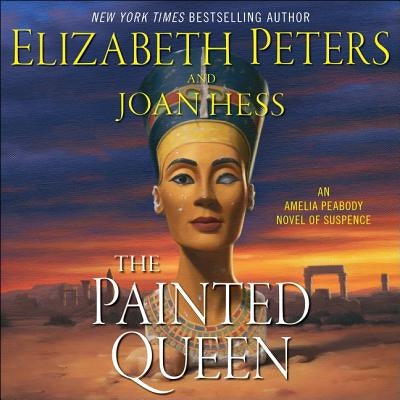 The Painted Queen: An Amelia Peabody Novel of Suspense by Peters, Elizabeth