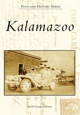 Kalamazoo by Kohrman, David George