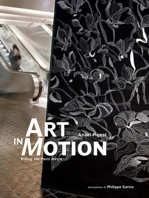 Art in Motion: Riding the Paris Metro by Pigeat, Anaël