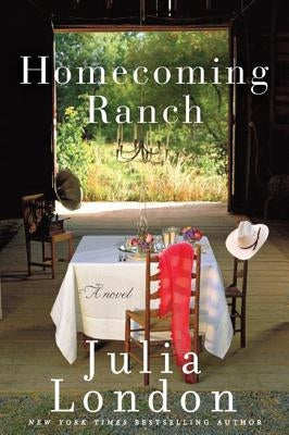 Homecoming Ranch by London, Julia