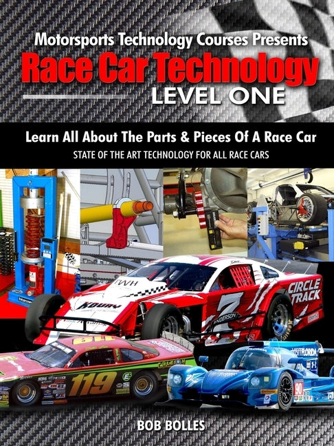 Race Car Technology - Level One by Bolles, Bob