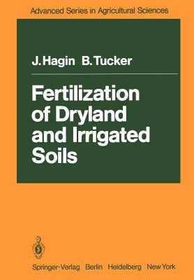 Fertilization of Dryland and Irrigated Soils by Hagin, J.