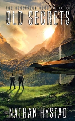 Old Secrets (The Survivors Book Thirteen) by Hystad, Nathan