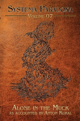 Alone in the Muck by Kukal, Anton