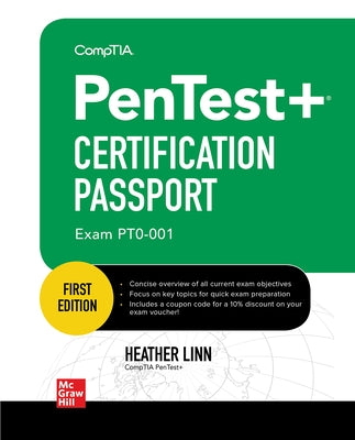 Comptia Pentest+ Certification Passport (Exam Pt0-001) by Linn, Heather