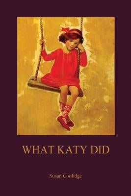 What Katy Did (Aziloth Books) by Coolidge, Susan