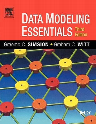 Data Modeling Essentials by Simsion, Graeme