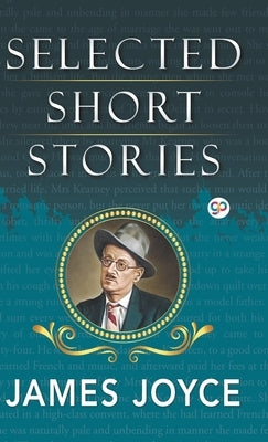Selected Short Stories of James Joyce by Joyce, James