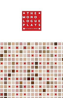 The Monologue Plays by Lindstrom, Bekka