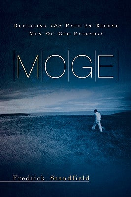 M.O.G.E. by Standfield, Fredrick