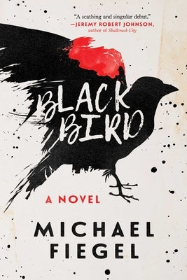 Blackbird by Fiegel, Michael