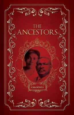 The Ancestors by Bovell, Jean