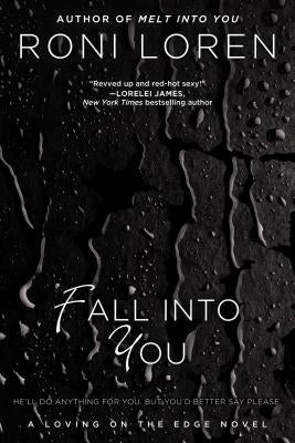 Fall Into You by Loren, Roni