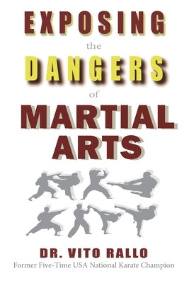 Exposing the Dangers of Martial Arts: Mortal Enemies: Martial Arts and Christianity by Lambert, Steven