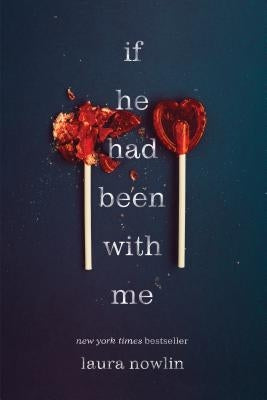 If He Had Been with Me by Nowlin, Laura