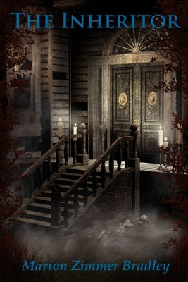 The Inheritor by Bradley, Marion Zimmer