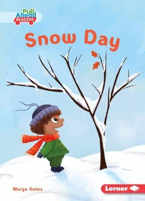 Snow Day by Gates, Margo