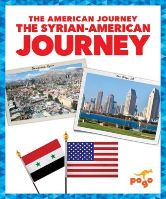 The Syrian-American Journey by Castro, Rachel