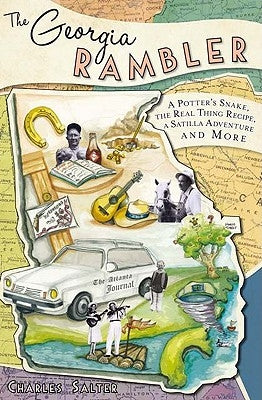 The Georgia Rambler: A Potter's Snake, the Real Thing Recipe, a Satilla Adventure and More by Salter, Charles