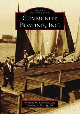 Community Boating, Inc. by Sammarco, Anthony M.