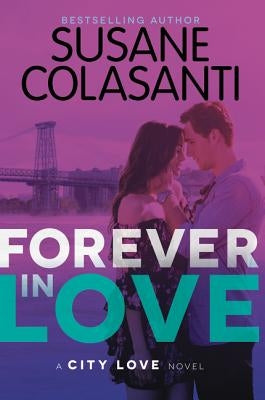 Forever in Love by Colasanti, Susane