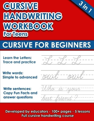 Cursive Handwriting Workbook For Teens: Cursive for Beginners (112 pages of exercises with letters, words and sentences. Tracing Letters A-Z/a-z inclu by Weiler, Michael