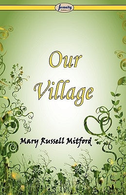 Our Village by Mitford, Mary Russell