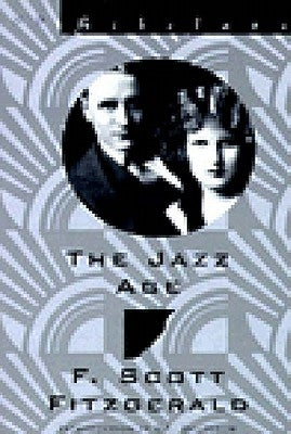 The Jazz Age: Essays by Fitzgerald, F. Scott