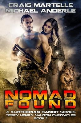 Nomad Found: A Kurtherian Gambit Series by Anderle, Michael