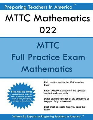 MTTC Mathematics 022: MTTC Math Michigan Test For Teacher Certification by America, Preparing Teachers in