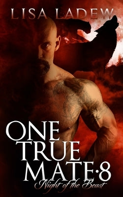 One True Mate 8 by Ladew, Lisa