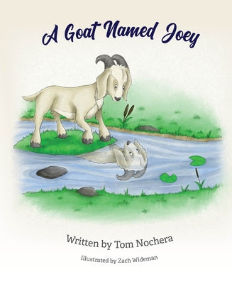 A Goat Named Joey by Nochera, Tom
