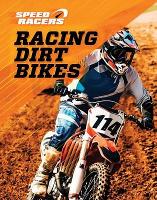 Racing Dirt Bikes by Katirgis, Jane