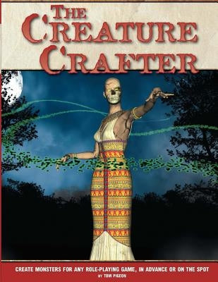 The Creature Crafter by Pigeon, Tom