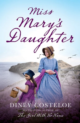 Miss Mary's Daughter by Costeloe, Diney