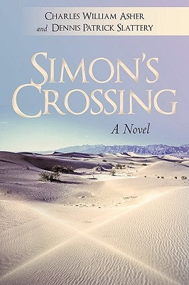 Simon's Crossing by Asher, Charles William