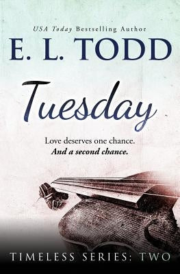 Tuesday by Todd, E. L.