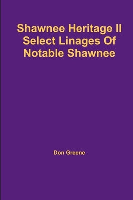 Shawnee Heritage II by Greene, Don
