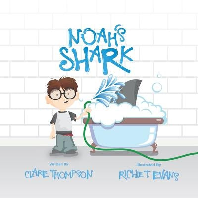 Noah's Shark by Evans, Richie T.