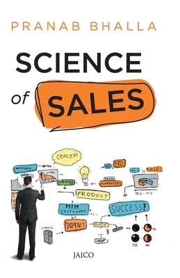 Science of Sales by Bhalla, Pranab