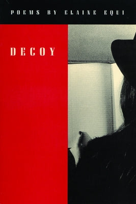 Decoy by Equi, Elaine