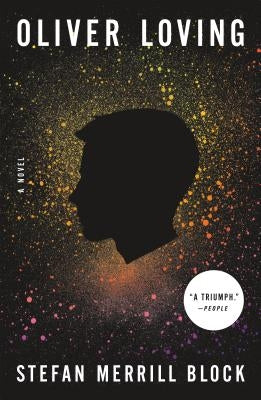 Oliver Loving by Block, Stefan Merrill