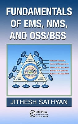Fundamentals of EMS, NMS and OSS/BSS by Sathyan, Jithesh