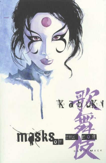 Kabuki Volume 3: Masks of the Noh by Mack, David