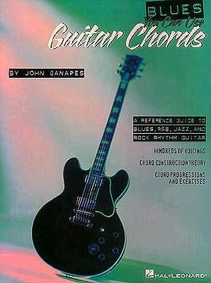 Blues You Can Use: Guitar Chords by Ganapes, John