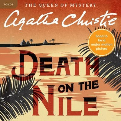 Death on the Nile: A Hercule Poirot Mystery by Christie, Agatha