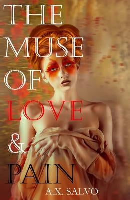 The Muse of Love and Pain by Sunshine, B. B.