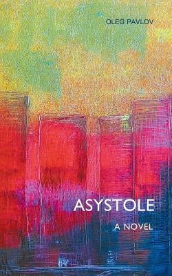 Asystole by Pavlov, Oleg