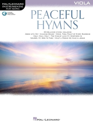 Peaceful Hymns for Viola: Instrumental Play-Along by Hal Leonard Corp